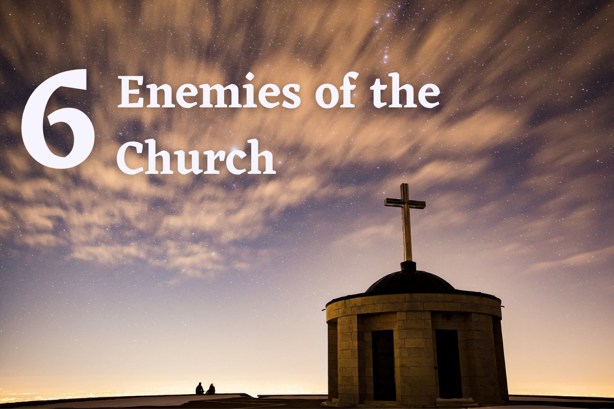 6 Enemies of the Church | Jonathan Srock